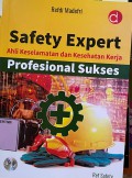 Smart Safety (Panduan Penerapan SMK3 yang efektif)