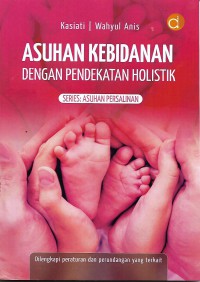 Asuhan Kebidanan Dengan Pendekatan Holistik