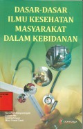 Dasar-Dasar Ilmu Kesehatan Masyarakat Dalam Kebidanan