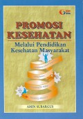 Promosi Kesehatan Melalui Pendidikan Kesehatan Masyarakat